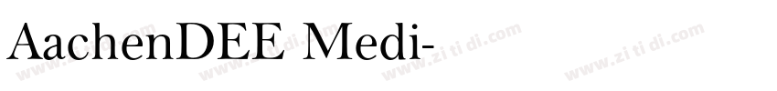 AachenDEE Medi字体转换